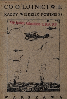 Co o lotnictwie każdy wiedzieć powinien : praca zbiorowa
