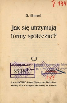 Jak się utrzymują formy społeczne?