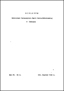 Biuletyn Biblioteki Uniwersytetu Marii Curie-Skłodowskiej w Lublinie. R. 4 (1956) nr 3
