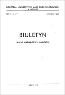 Biuletyn Biblioteki Uniwersytetu Marii Curie-Skłodowskiej w Lublinie. R. 10 (1962) nr 2