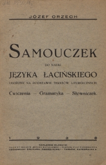 Samouczek do nauki języka łacińskiego ułożony na podstawie tekstów liturgicznych