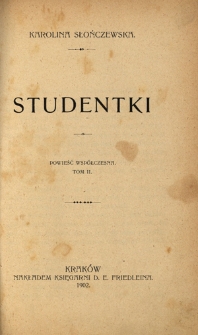 Studentki : powieść wsp&oacute;łczesna. T. 2