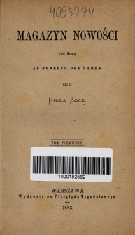 Magazyn nowości pod firmą Au bonheur des dames. T. 1