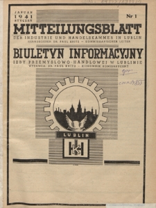 Mitteilungsblatt der Industrie und Handelskammer in Lublin = Biuletyn Informacyjny Izby Przemysłowo-Handlowej w Lublinie / herausgeber Paul Kritz Kommissarischer Leiter. - 1941, nr 1 (Januar)