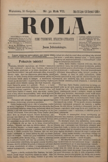Rola : pismo tygodniowe, społeczno-literackie / pod red. Jana Jeleńskiego R. 7, Nr 32 (29 lipca/10 sierpnia 1889)