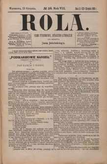 Rola : pismo tygodniowe, społeczno-literackie / pod red. Jana Jeleńskiego R. 8, Nr 34 (11/23 sierpnia 1890)