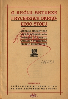 O królu Arturze i rycerzach Okragłego Stołu