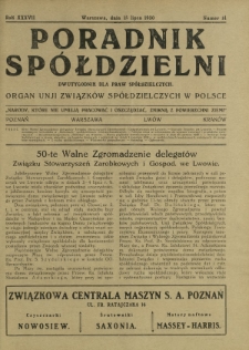 Poradnik Spółdzielni : dwutygodnik dla spraw spółdzielczych : organ Unji Związków Spółdzielczych w Polsce. R. 37, nr 14 (15 lipca 1930)