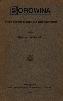 Borowina w świetle trzechletnich doświadczeń Stacji Doświadczalnej w Sielcu