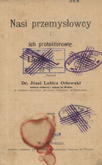 Nasi przemysłowcy i ich protektorowie