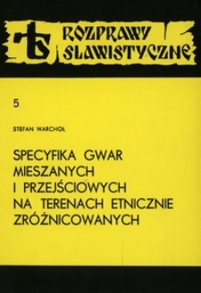Specyfika gwar mieszanych i przejściowych na terenach etnicznie zróżnicowanych