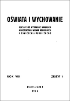 Oświata i Wychowanie R. 8, z. 1 (1936)