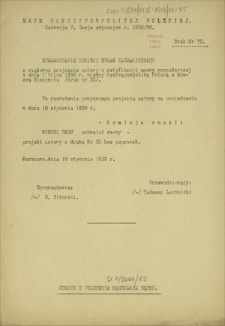 Sprawozdanie Komisji Spraw Zagranicznych o rządowym projekcie ustawy o ratyfikacji umowy gospodarczej z dnia 1 lipca 1938 r. między Rzecząpospolitą Polską a Rzeszą (...). Druk Nr 70 [Dodatek do] : Sprawozdanie Stenograficzne z ... Posiedzenia Sejmu Rzeczypospolitej z dnia ... (V Kadencja 1938-1939)