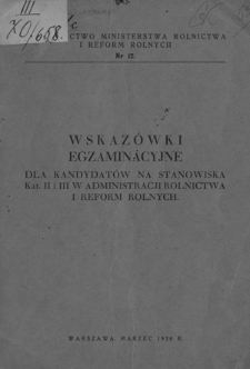 Wskazówki egzaminacyjne dla kandydatów na stanowiska kat. II i III w administracji rolnictwa i reform rolnych