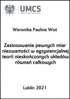 Zastosowanie pewnych miar niezwartości w egzystencjalnej teorii nieskończonych układów równań całkowych