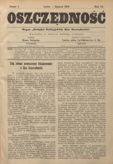 Oszczędność: organ Związku Galicyjskich Kas Oszczędności: wychodzi w połowie każdego miesiąca R. 7, nr 1 (styczeń 1910)