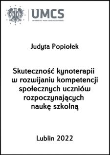 Skuteczność kynoterapii w rozwijaniu kompetencji społecznych uczniów rozpoczynających naukę szkolną