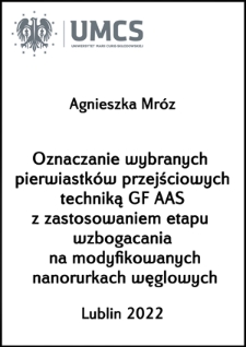 Oznaczanie wybranych pierwiastk&oacute;w przejściowych techniką GF AAS z zastosowaniem etapu wzbogacania na modyfikowanych nanorurkach węglowych