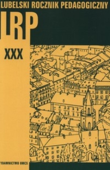 Lubelski Rocznik Pedagogiczny T. 30 (2011)