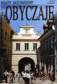 Obyczaje: magazyn międzynarodowy nr 12/13 (zima-wiosna) 2003