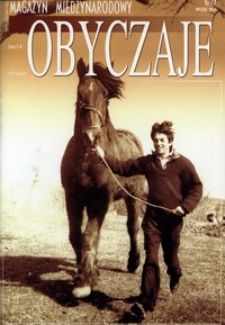 Obyczaje: magazyn międzynarodowy nr 17 (wiosna) 2004