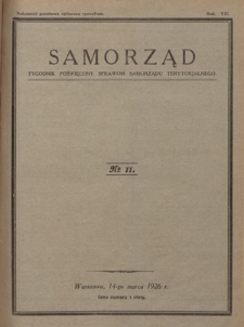 Samorząd : tygodnik poświęcony sprawom samorządu terytorialnego. R. 8, nr 11 (14 marca 1926)