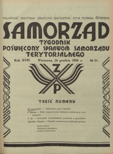 Samorząd : tygodnik poświęcony sprawom samorządu terytorialnego. R. 18, nr 51 (20 grudnia 1936)