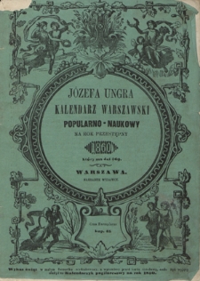 Józefa Ungra Kalendarz Warszawski Popularno-Naukowy na Rok Przestępny R. 15 (1860)