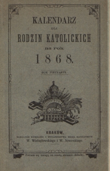 Kalendarz dla Rodzin Katolickich na Rok 1868