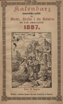 Kalendarz Ewangelicko-Polski dla Mazur, Szląska i dla Kaszub&oacute;w na Rok zwyczajny 1887