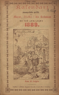 Kalendarz Ewangelicko-Polski dla Mazur, Szląska i dla Kaszub&oacute;w na Rok zwyczajny 1889