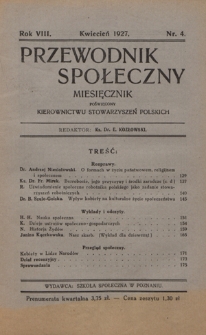 Przewodnik Społeczny : miesięcznik poświęcony kierownictwu stowarzyszeń polskich. R. 8 (1927), nr 4