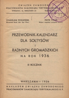 Przewodnik Kalendarz dla Sołtysów i Radnych Gromadzkich na Rok 1936. R. 3