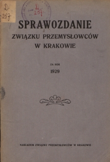 Sprawozdanie Związku Przemysłowców w Krakowie za Rok 1929