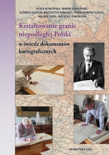 Kształtowanie granic niepodległej Polski w świetle dokumentów kartograficznych