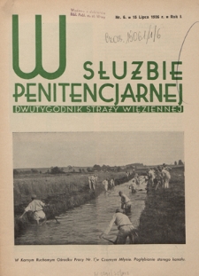 W Służbie Penitencjarnej : dwutygodnik straży więziennej. R. 1, nr 6 (15 lipca 1936)