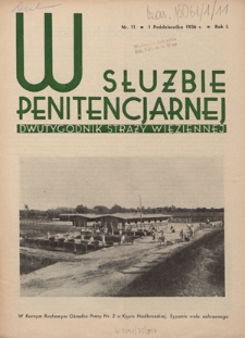 W Służbie Penitencjarnej : dwutygodnik straży więziennej. R. 1, nr 11 (1 października 1936)