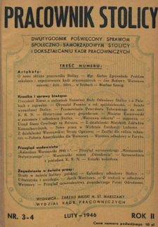Pracownik Stolicy : dwutygodnik poświęcony sprawom społeczno-samorządowym stolicy i dokształcaniu kadr pracowniczych R. 2, nr 3/4 (1946)