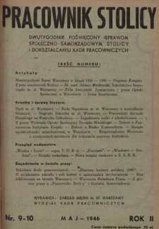Pracownik Stolicy : dwutygodnik poświęcony sprawom społeczno-samorządowym stolicy i dokształcaniu kadr pracowniczych R. 2, nr 9/10 (1946)