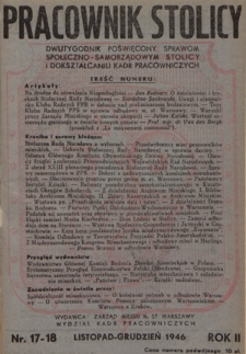 Pracownik Stolicy : dwutygodnik poświęcony sprawom społeczno-samorządowym stolicy i dokształcaniu kadr pracowniczych R. 2, nr 17/18 (1946)