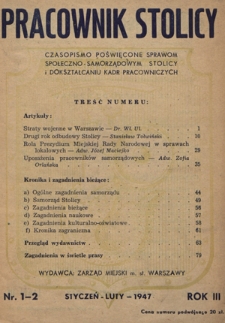 Pracownik Stolicy : czasoposmo poświęcone sprawom społeczno-samorządowym stolicy i dokształcaniu kadr pracowniczych R. 3, nr 1/2 (1947)