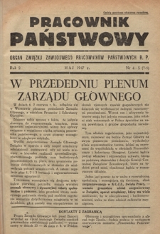 Pracownik Państwowy : organ Związku Zawodowego Pracowników Państwowych R. P. R. 2, nr 4/5 (1947)