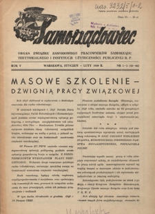 Samorządowiec : organ Związku Zawodowego Pracowników Samorządu Terytorialnego i Instytucji Użyteczności Publicznej R. P. R. 5 (1950), nr 1/2 [45/46]