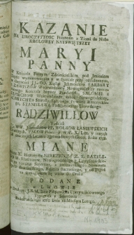 Kazanie Na Uroczystość Przenosin z Ziemi do Nieba Królowey Nayswiętszey Maryi Panny W Kościele Farnym Zdziencielskim [...] Roku 1758 Miane Przez X. Hieronyma Nereziusza [...]