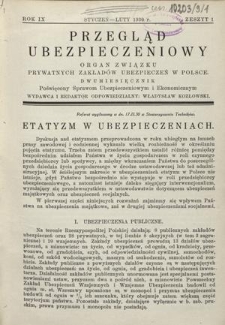 Przegląd Ubezpieczeniowy : organ Związku Prywatnych Zakład&oacute;w Ubezpieczeń w Polsce / wydawca i redaktor odpowiedzialny Władysław Kozłowski. R. 9, z. 1 (styczeń-luty 1930)