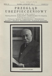 Przegląd Ubezpieczeniowy : organ Związku Prywatnych Zakładów Ubezpieczeń w Polsce / wydawca i redaktor odpowiedzialny Władysław Kozłowski. R. 9, z. 2 (marzec-kwiecień 1930)