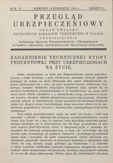 Przegląd Ubezpieczeniowy : organ Związku Prywatnych Zakładów Ubezpieczeń w Polsce / wydawca i redaktor odpowiedzialny Władysław Kozłowski. R. 9, z. 5 (wrzesień-październik 1930)