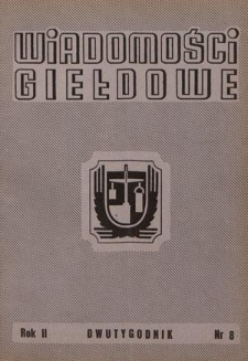 Wiadomości Giełdowe : organ Giełd Zbożowo-Towarowych. R. 2, nr 8 (30 kwietnia 1949)