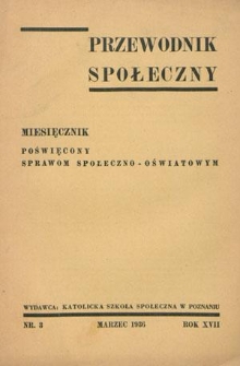 Przewodnik Społeczny : miesięcznik poświęcony sprawom społeczno-oświatowym R. 17 nr 3 (marzec 1936)