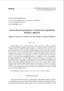 Uwarunkowania prawne i funkcjonalne paradoksumediacji sądowej